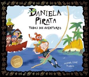 DANIELA PIRATA. TODAS SUS AVENTURAS | 9788410406698 | SUSANNA ISERN | Llibreria La Font de Mimir - Llibreria online Barcelona - Comprar llibres català i castellà
