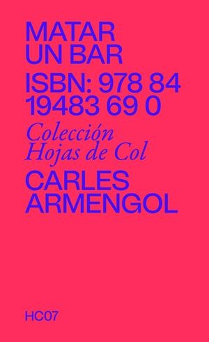 MATAR UN BAR | 9788419483690 | ARMENGOL, CARLES | Llibreria La Font de Mimir - Llibreria online Barcelona - Comprar llibres català i castellà