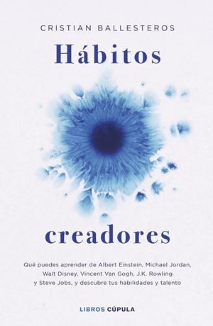 HÁBITOS CREADORES | 9788448045210 | BALLESTEROS, CRISTIAN | Llibreria La Font de Mimir - Llibreria online Barcelona - Comprar llibres català i castellà