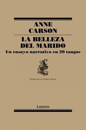 LA BELLEZA DEL MARIDO | 9788426407184 | CARSON, ANNE | Llibreria La Font de Mimir - Llibreria online Barcelona - Comprar llibres català i castellà
