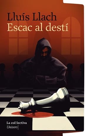 ESCAC AL DESTÍ | 9791387800062 | LLACH I GRANDE, LLUÍS | Llibreria La Font de Mimir - Llibreria online Barcelona - Comprar llibres català i castellà