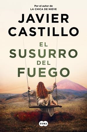 EL SUSURRO DEL FUEGO | 9788491299790 | CASTILLO, JAVIER | Llibreria La Font de Mimir - Llibreria online Barcelona - Comprar llibres català i castellà