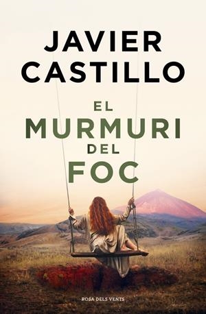 EL MURMURI DEL FOC | 9788410256644 | CASTILLO, JAVIER | Llibreria La Font de Mimir - Llibreria online Barcelona - Comprar llibres català i castellà