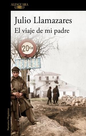 EL VIAJE DE MI PADRE | 9788420479279 | LLAMAZARES, JULIO | Llibreria La Font de Mimir - Llibreria online Barcelona - Comprar llibres català i castellà