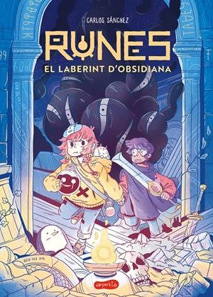 RUNES: EL LABERINT D’OBSIDIANA (LLIBRE 2) | 9788419802118 | SÁNCHEZ, CARLOS | Llibreria La Font de Mimir - Llibreria online Barcelona - Comprar llibres català i castellà
