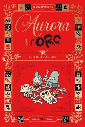 AURORA I L'ORC. EL TERROR DELS ORCS | 9788447953035 | TRONDHEIM, LEWIS | Llibreria La Font de Mimir - Llibreria online Barcelona - Comprar llibres català i castellà
