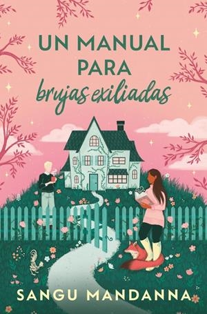 UN MANUAL PARA BRUJAS EXILIADAS | 9788466680868 | MANDANNA, SANGU | Llibreria La Font de Mimir - Llibreria online Barcelona - Comprar llibres català i castellà