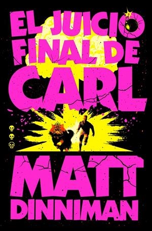 EL JUICIO FINAL DE CARL (CARL EL MAZMORRERO 2) | 9788410466081 | DINNIMAN, MATT | Llibreria La Font de Mimir - Llibreria online Barcelona - Comprar llibres català i castellà
