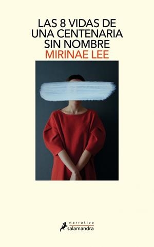 LAS 8 VIDAS DE UNA CENTENARIA SIN NOMBRE | 9788419851901 | LEE, MIRINAE | Llibreria La Font de Mimir - Llibreria online Barcelona - Comprar llibres català i castellà