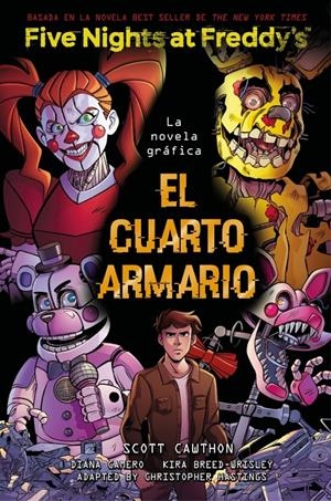 FIVE NIGHTS AT FREDDY'S. LA NOVELA GRÁFICA - EL CUARTO ARMARIO | 9791387517069 | CAWTHON, SCOTT/BREED-WRISLEY, KIRA | Llibreria La Font de Mimir - Llibreria online Barcelona - Comprar llibres català i castellà