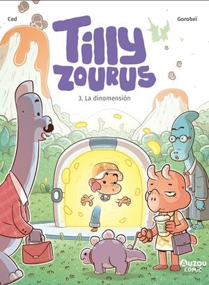 TILLY ZOURUS 3. LA DINOMENSIÓN | 9791039559614 | CED | Llibreria La Font de Mimir - Llibreria online Barcelona - Comprar llibres català i castellà