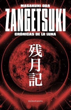 ZANGETSUKI. CRÓNICAS DE LA LUNA | 9788445019825 | ODA, MASAKUNI | Llibreria La Font de Mimir - Llibreria online Barcelona - Comprar llibres català i castellà