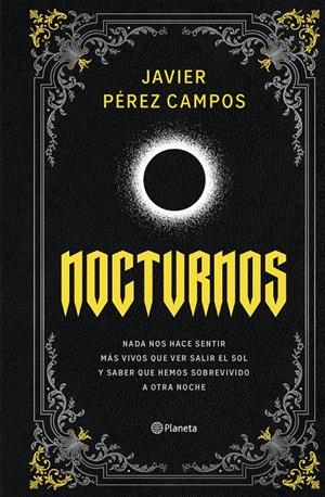 NOCTURNOS | 9788408309086 | PÉREZ CAMPOS, JAVIER | Llibreria La Font de Mimir - Llibreria online Barcelona - Comprar llibres català i castellà