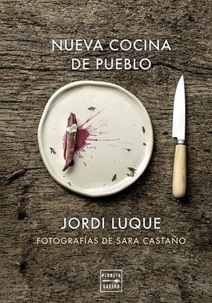 NUEVA COCINA DE PUEBLO | 9788408309581 | LUQUE, JORDI | Llibreria La Font de Mimir - Llibreria online Barcelona - Comprar llibres català i castellà