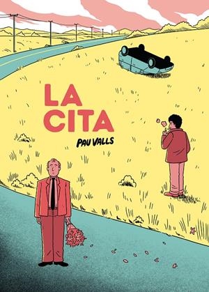 LA CITA | 9788419523372 | VALLS, PAU | Llibreria La Font de Mimir - Llibreria online Barcelona - Comprar llibres català i castellà