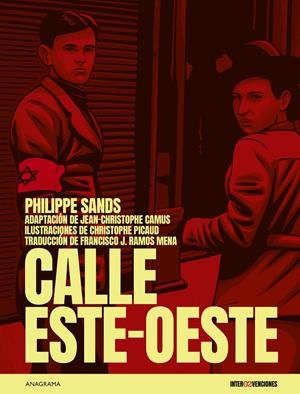 CALLE ESTE-OESTE | 9788433929945 | SANDS, PHILIPPE/CAMUS, JEAN-CHRISTOPHE/PICAUD, CHRISTOPHE | Llibreria La Font de Mimir - Llibreria online Barcelona - Comprar llibres català i castellà