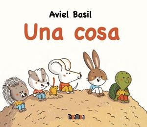 UNA COSA | 9791387718015 | BASIL, AVIEL | Llibreria La Font de Mimir - Llibreria online Barcelona - Comprar llibres català i castellà