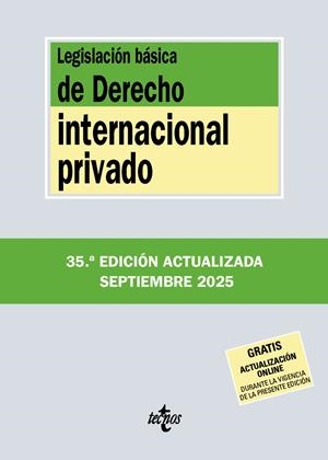 LEGISLACIÓN BÁSICA DE DERECHO INTERNACIONAL PRIVADO | 9788430993031 | EDITORIAL TECNOS | Llibreria La Font de Mimir - Llibreria online Barcelona - Comprar llibres català i castellà