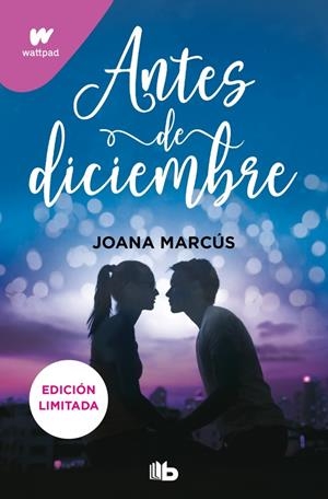 ANTES DE DICIEMBRE (EDICIÓN REVISADA POR LA AUTORA) (EDICIÓN LIMITADA) (MESES A | 9788413145204 | MARCÚS, JOANA | Llibreria La Font de Mimir - Llibreria online Barcelona - Comprar llibres català i castellà