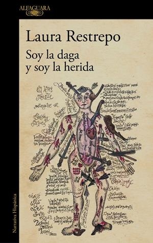 SOY LA DAGA Y SOY LA HERIDA | 9788410496590 | RESTREPO, LAURA | Llibreria La Font de Mimir - Llibreria online Barcelona - Comprar llibres català i castellà