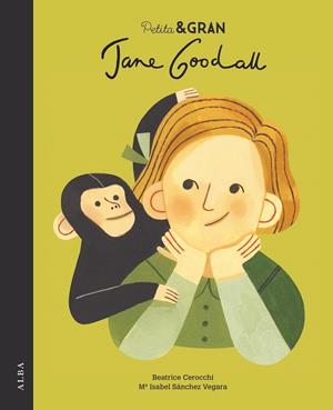 PETITA & GRAN JANE GOODALL | 9788490655108 | SÁNCHEZ VEGARA, MARÍA ISABEL | Llibreria La Font de Mimir - Llibreria online Barcelona - Comprar llibres català i castellà