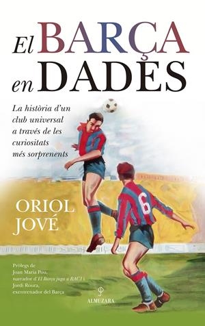 EL BARÇA EN DADES | 9788410529632 | ORIOL JOVÉ | Llibreria La Font de Mimir - Llibreria online Barcelona - Comprar llibres català i castellà