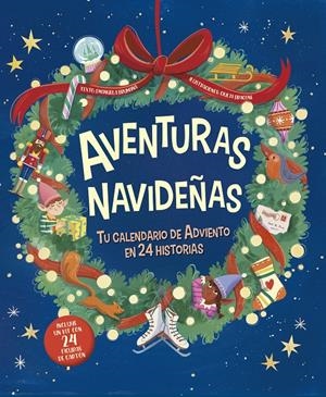 AVENTURAS NAVIDEÑAS | 9788491458555 | BRUMANA, EMANUELA | Llibreria La Font de Mimir - Llibreria online Barcelona - Comprar llibres català i castellà