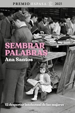 SEMBRAR PALABRAS | 9788467078916 | SANTOS, ANA | Llibreria La Font de Mimir - Llibreria online Barcelona - Comprar llibres català i castellà