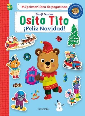 OSITO TITO. MI PRIMER LIBRO DE PEGATINAS. ¡FELIZ NAVIDAD! | 9788408273035 | Llibreria La Font de Mimir - Llibreria online Barcelona - Comprar llibres català i castellà