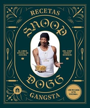 RECETAS GANGSTA | 9791259576460 | DOGG, SNOOP | Llibreria La Font de Mimir - Llibreria online Barcelona - Comprar llibres català i castellà