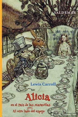 ALICIA EN EL PAÍS DE LAS MARAVILLAS & AL OTRO LADO DEL ESPEJO | 9788477029724 | CARROLL, LEWIS/RACKHAM, ARTHUR | Llibreria La Font de Mimir - Llibreria online Barcelona - Comprar llibres català i castellà