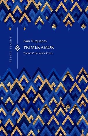 PRIMER AMOR | 9791399051285 | TURGUÉNEV, IVAN | Llibreria La Font de Mimir - Llibreria online Barcelona - Comprar llibres català i castellà