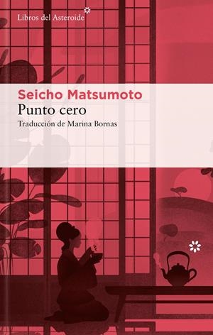 PUNTO CERO | 9788410178205 | MATSUMOTO, SEICHO | Llibreria La Font de Mimir - Llibreria online Barcelona - Comprar llibres català i castellà