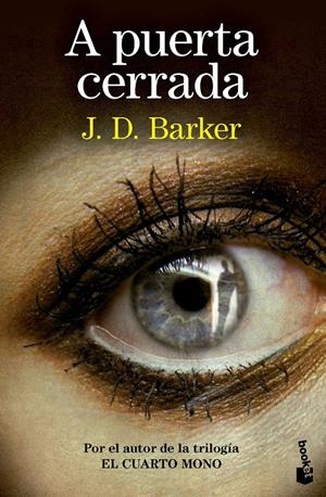 A PUERTA CERRADA | 9788423367603 | BARKER, J.D. | Llibreria La Font de Mimir - Llibreria online Barcelona - Comprar llibres català i castellà
