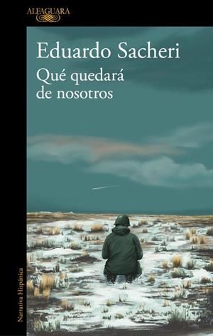 QUÉ QUEDARÁ DE NOSOTROS | 9791387846138 | SACHERI, EDUARDO | Llibreria La Font de Mimir - Llibreria online Barcelona - Comprar llibres català i castellà