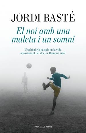EL NOI AMB UNA MALETA I UN SOMNI | 9791387653460 | BASTÉ, JORDI | Llibreria La Font de Mimir - Llibreria online Barcelona - Comprar llibres català i castellà