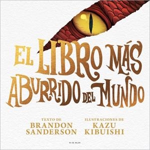 EL LIBRO MÁS ABURRIDO DEL MUNDO | 9791387695040 | SANDERSON, BRANDON | Llibreria La Font de Mimir - Llibreria online Barcelona - Comprar llibres català i castellà