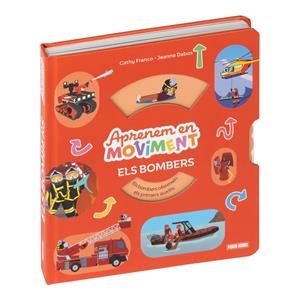 APRENEM EN MOVIMENT, ELS BOMBERS | 9788410518711 | FRANCO, CATHY | Llibreria La Font de Mimir - Llibreria online Barcelona - Comprar llibres català i castellà