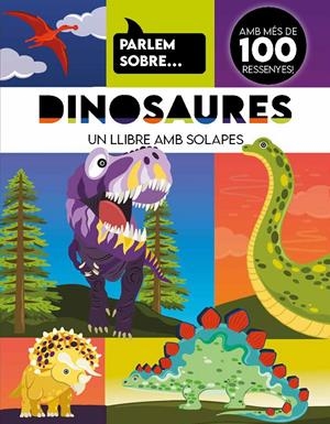 PARLEM SOBRE... DINOSAURES | 9788410516984 | Llibreria La Font de Mimir - Llibreria online Barcelona - Comprar llibres català i castellà