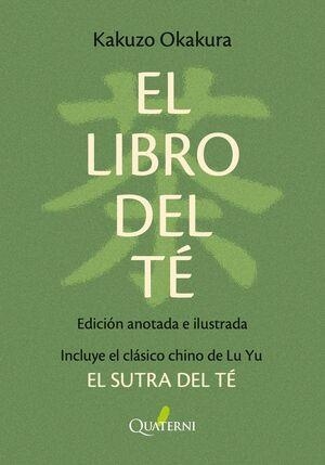 LIBRO DEL TÉ, EL. NUEVA EDICION BOLSILLO ANOTADA E | 9788412972283 | Llibreria La Font de Mimir - Llibreria online Barcelona - Comprar llibres català i castellà