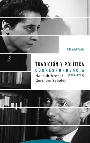 TRADICIÓN Y POLÍTICA | 9788498797138 | ARENDT, HANNAH/SCHOLEM, GERSHOM | Llibreria La Font de Mimir - Llibreria online Barcelona - Comprar llibres català i castellà