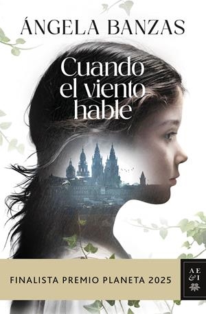 CUANDO EL VIENTO HABLE | 9788408311638 | BANZAS, ÁNGELA | Llibreria La Font de Mimir - Llibreria online Barcelona - Comprar llibres català i castellà