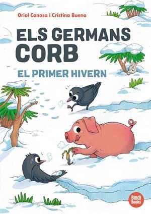 ELS GERMANS CORB. EL PRIMER HIVERN | 9791387594138 | CANOSA, ORIOL | Llibreria La Font de Mimir - Llibreria online Barcelona - Comprar llibres català i castellà
