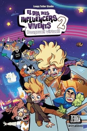 EL DIA DELS INFLUENCERS VIVENTS 2. DESGAVELL VIRTUAL! | 9788419659620 | LOOPY TELLER STUDIO | Llibreria La Font de Mimir - Llibreria online Barcelona - Comprar llibres català i castellà