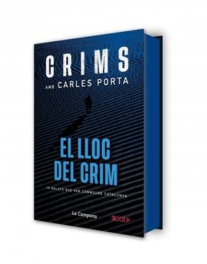 CRIMS AMB CARLES PORTA - EL LLOC DEL CRIM | 9791387564049 | PORTA, CARLES | Llibreria La Font de Mimir - Llibreria online Barcelona - Comprar llibres català i castellà