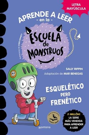 APRENDER A LEER EN LA ESCUELA DE MONSTRUOS 21 - ESQUELÉTICO PERO FRENÉTICO | 9791387598143 | RIPPIN, SALLY | Llibreria La Font de Mimir - Llibreria online Barcelona - Comprar llibres català i castellà