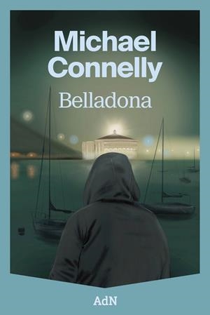 BELLADONA | 9791387596217 | CONNELLY, MICHAEL | Llibreria La Font de Mimir - Llibreria online Barcelona - Comprar llibres català i castellà