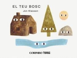 EL TEU BOSC | 9788412854794 | KLASSEN, JON | Llibreria La Font de Mimir - Llibreria online Barcelona - Comprar llibres català i castellà