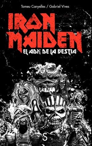 IRON MAIDEN | 9791387694647 | CANYELLES, TOMEU/VIVES, GABRIEL | Llibreria La Font de Mimir - Llibreria online Barcelona - Comprar llibres català i castellà