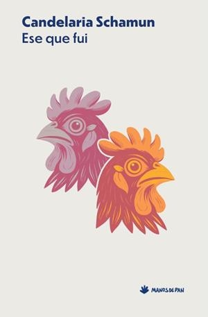 ESE QUE FUI | 9788412976175 | SCHAMUN, CANDELARIA | Llibreria La Font de Mimir - Llibreria online Barcelona - Comprar llibres català i castellà